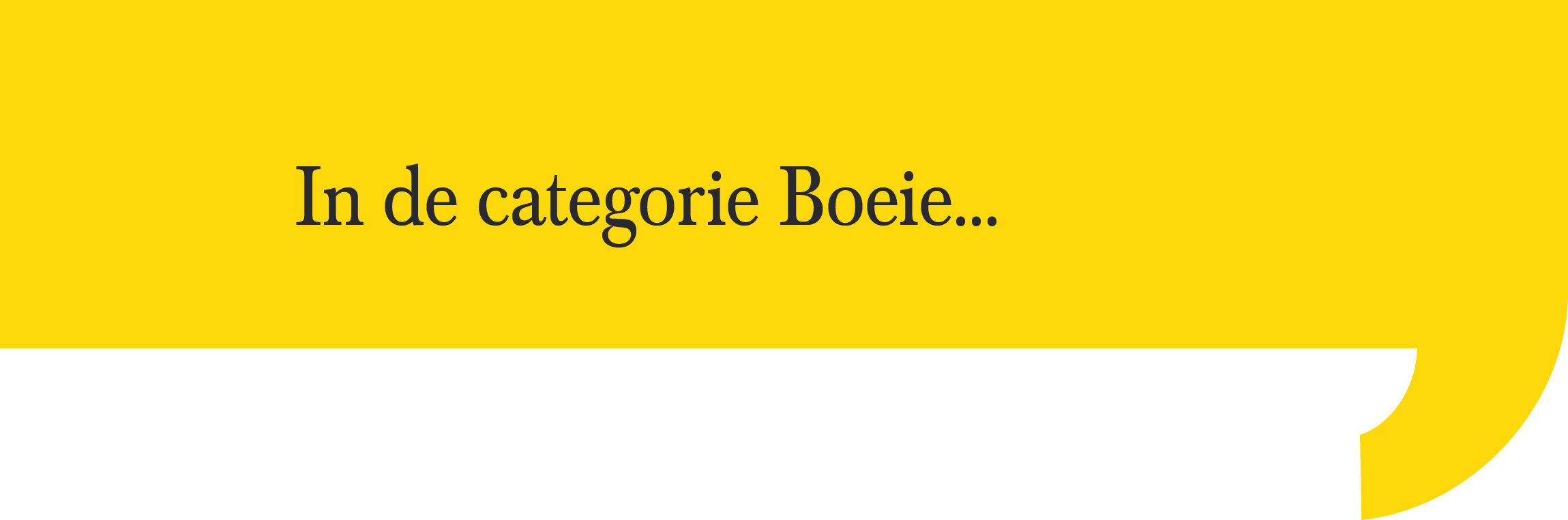 In de categorie Boeie
